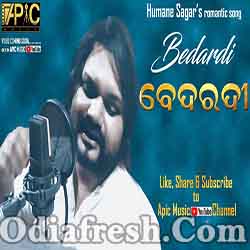 Bedardi (Human Sagar) Romantic Album Song